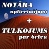 NOTĀRA apliecinājums + TULKOJUMS par brīvu